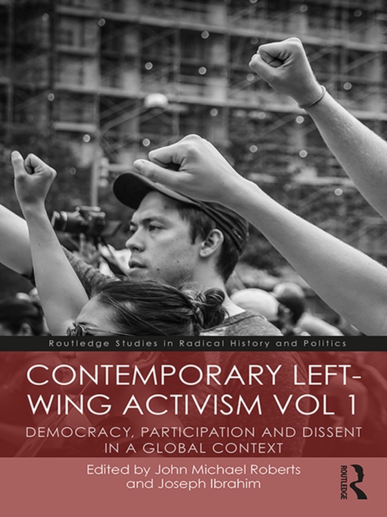 Contemporary Left-Wing Activism Vol 1 (e-bog) af -