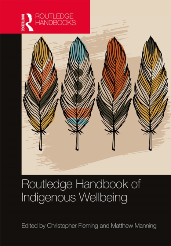 Routledge Handbook of Indigenous Wellbeing (e-bog) af -