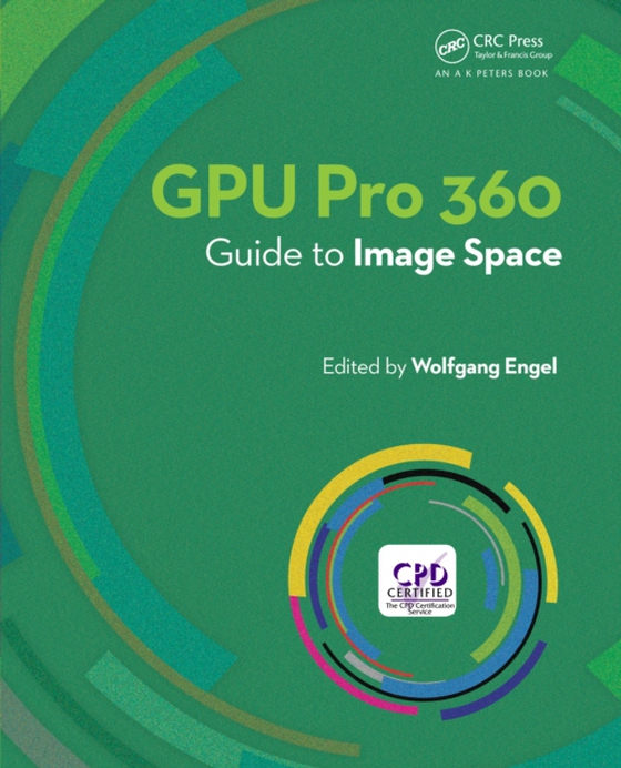 GPU Pro 360 Guide to Image Space (e-bog) af Engel, Wolfgang