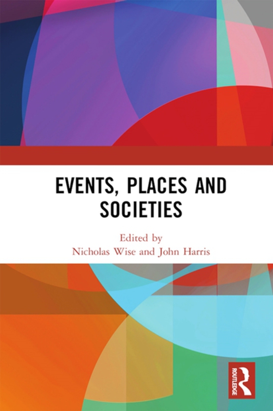 Events, Places and Societies (e-bog) af -