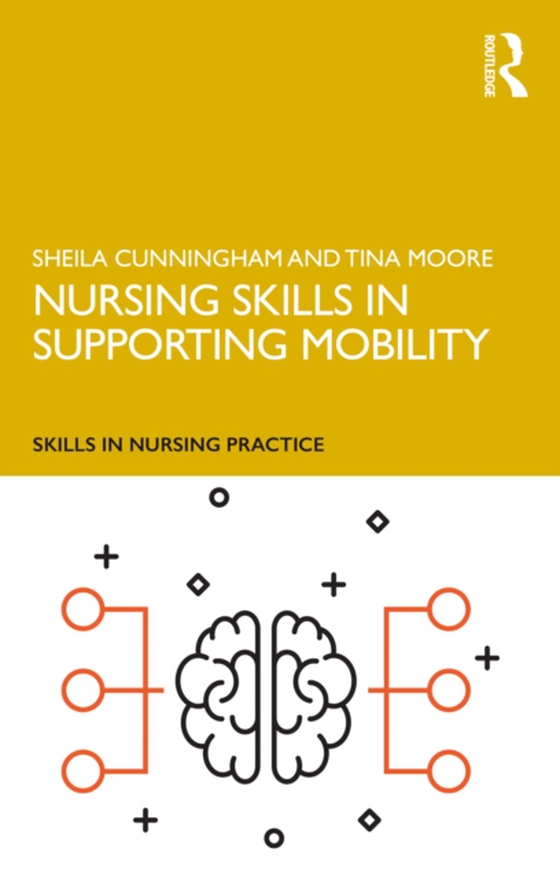 Nursing Skills in Supporting Mobility (e-bog) af Moore, Tina