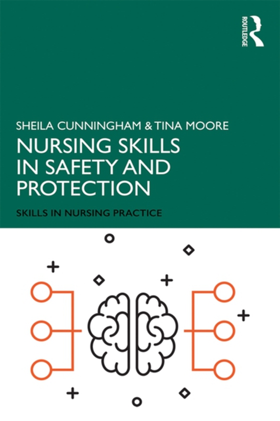 Nursing Skills in Safety and Protection (e-bog) af Moore, Tina