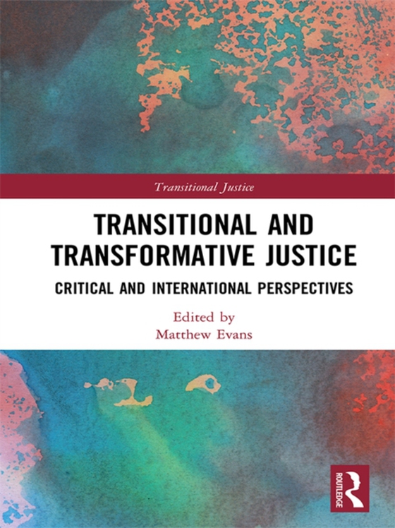 Transitional and Transformative Justice (e-bog) af -