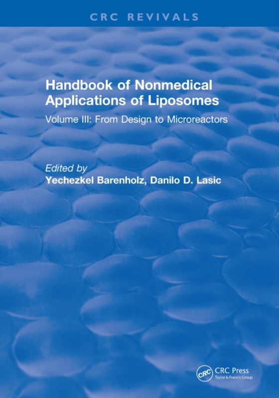 Handbook of Nonmedical Applications of Liposomes (e-bog) af Barenholz, Yechezkel