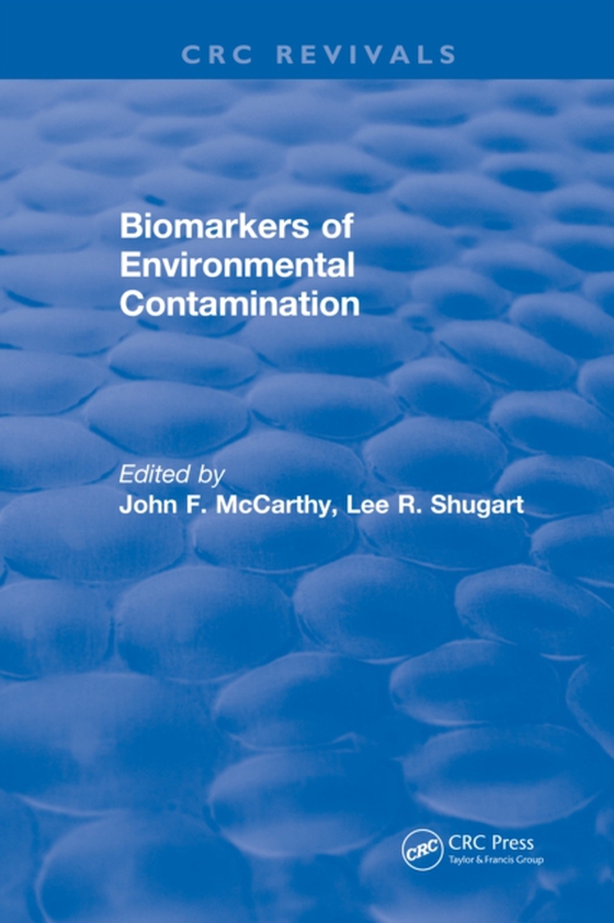 Biomarkers of Environmental Contamination (e-bog) af McCarthy, 0