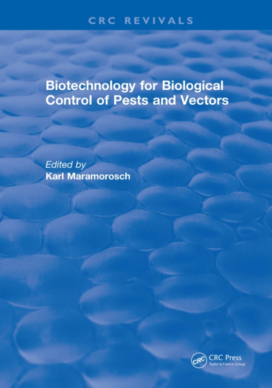 Biotechnology for Biological Control of Pests and Vectors (e-bog) af Maramorosch, Karl