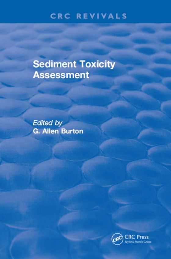 Sediment Toxicity Assessment (e-bog) af Burton, G.Allen