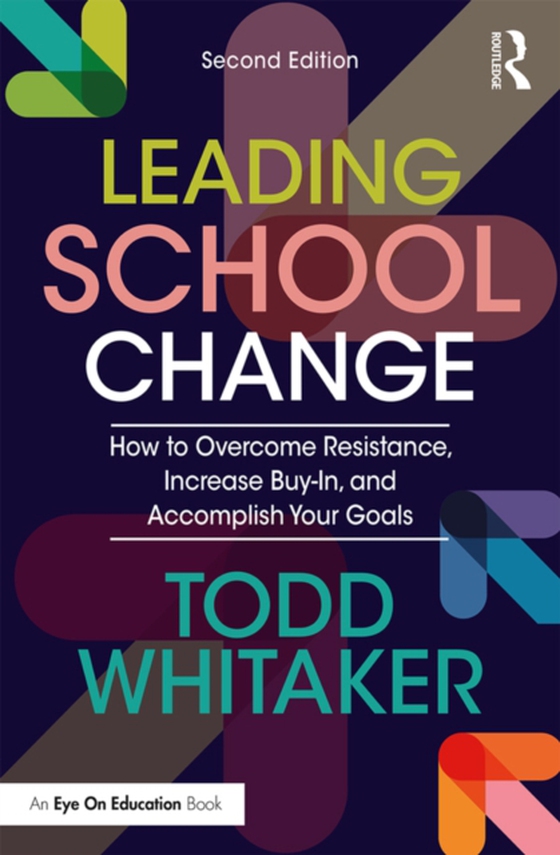 Leading School Change (e-bog) af Whitaker, Todd