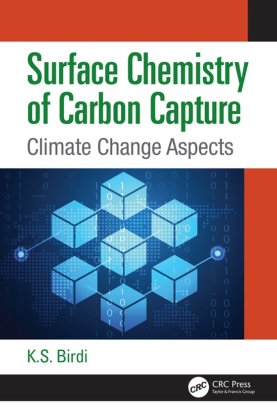 Surface Chemistry of Carbon Capture (e-bog) af Birdi, K. S.