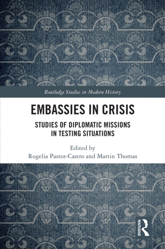 Embassies in Crisis (e-bog) af -