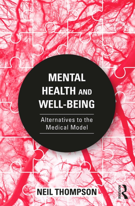 Mental Health and Well-Being (e-bog) af Thompson, Neil