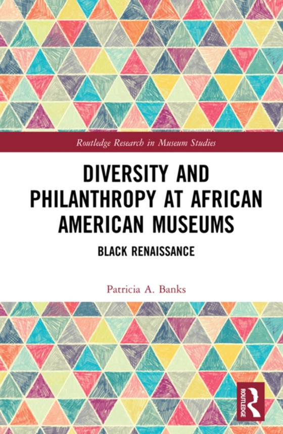 Diversity and Philanthropy at African American Museums (e-bog) af Banks, Patricia A.