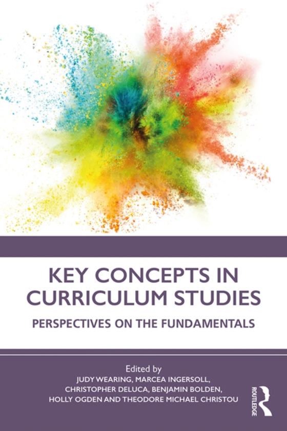 Key Concepts in Curriculum Studies (e-bog) af -