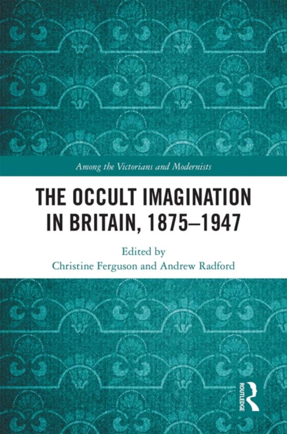 Occult Imagination in Britain, 1875-1947 (e-bog) af -