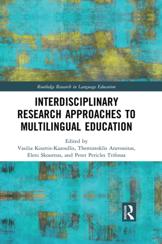 Interdisciplinary Research Approaches to Multilingual Education (e-bog) af -