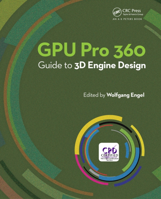 GPU Pro 360 Guide to 3D Engine Design (e-bog) af Engel, Wolfgang