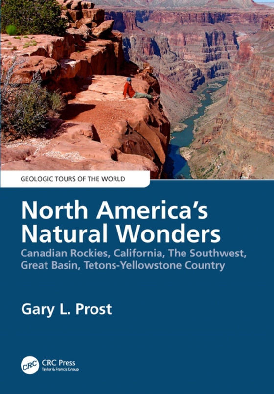 North America's Natural Wonders (e-bog) af Prost, Gary