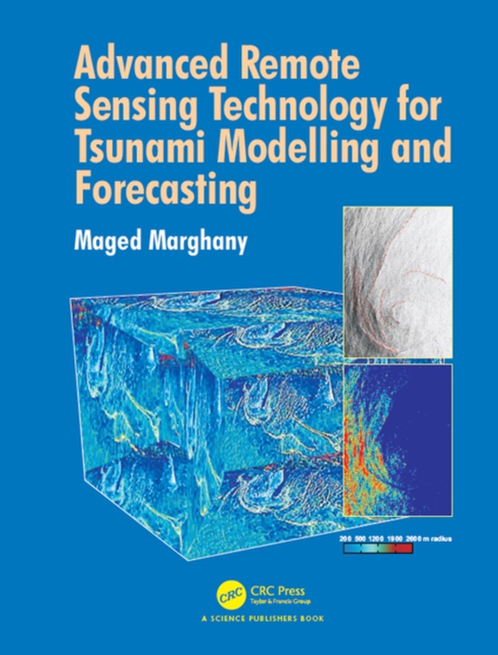 Advanced Remote Sensing Technology for Tsunami Modelling and Forecasting (e-bog) af Marghany, Maged