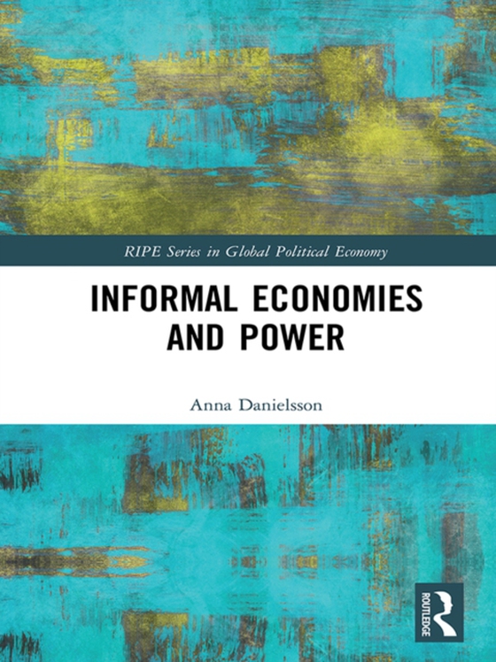 Informal Economies and Power