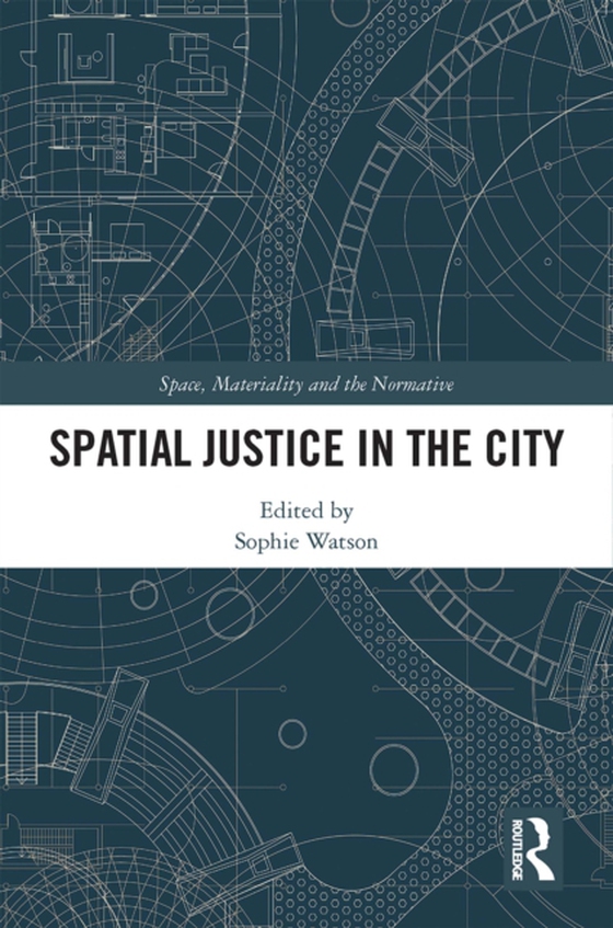 Spatial Justice in the City (e-bog) af -