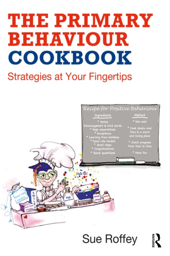 Primary Behaviour Cookbook (e-bog) af Roffey, Sue