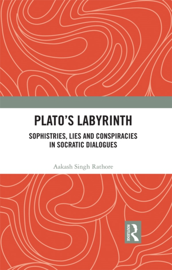 Plato's Labyrinth (e-bog) af Rathore, Aakash Singh
