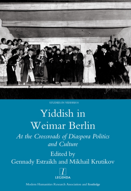 Yiddish in Weimar Berlin (e-bog) af Estraikh, Gennady