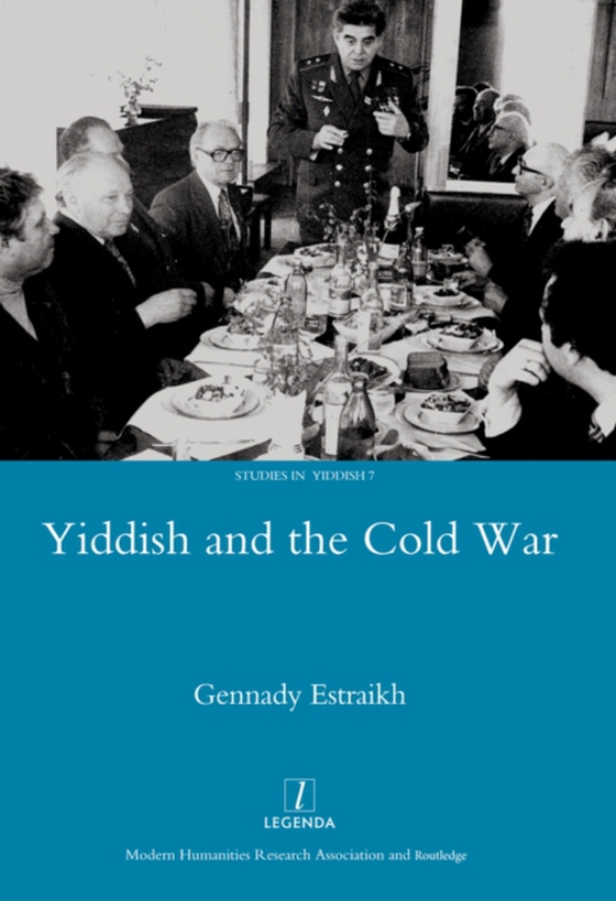 Yiddish in the Cold War (e-bog) af Estraikh, Gennady