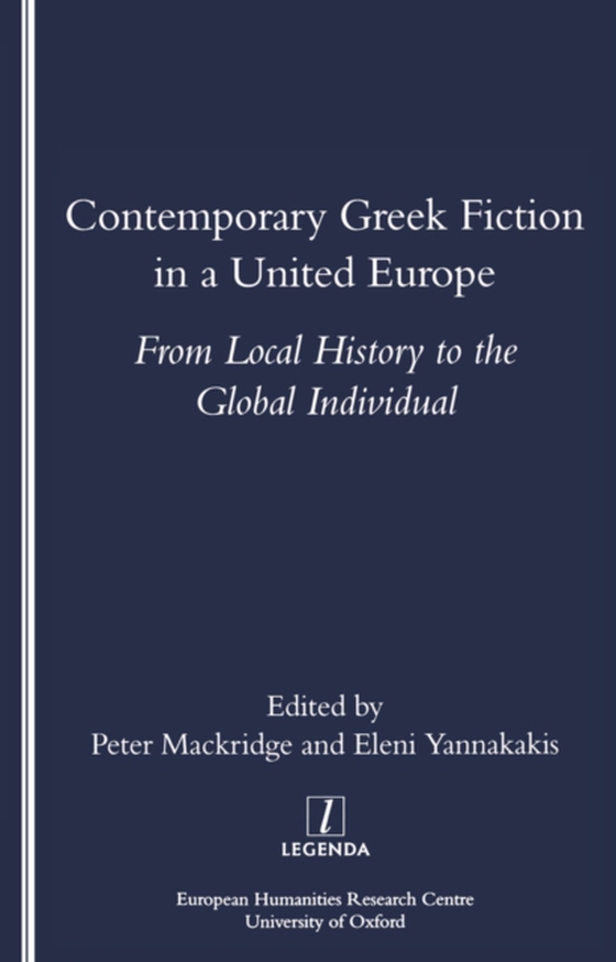 Contemporary Greek Fiction in a United Europe (e-bog) af Mackridge, Peter