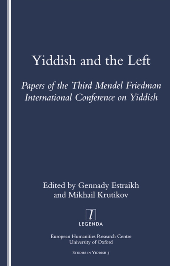 Yiddish and the Left (e-bog) af Estraikh, Gennady