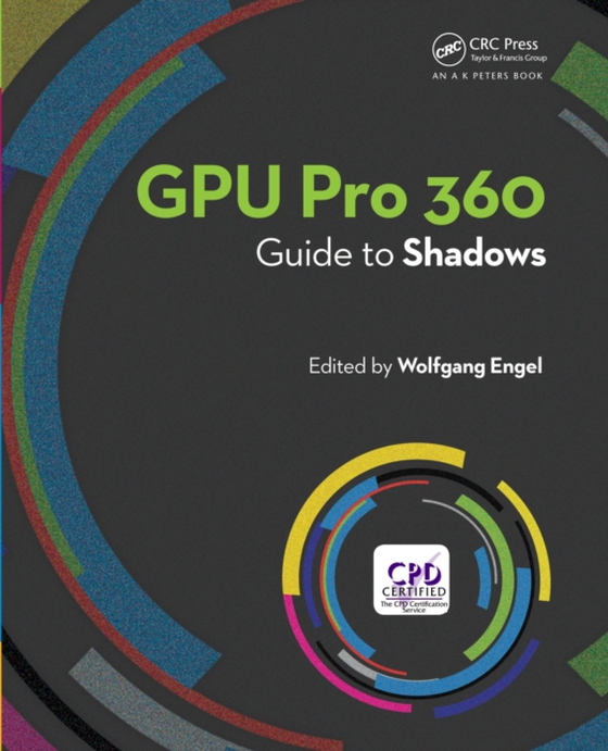 GPU Pro 360 Guide to Shadows (e-bog) af Engel, Wolfgang