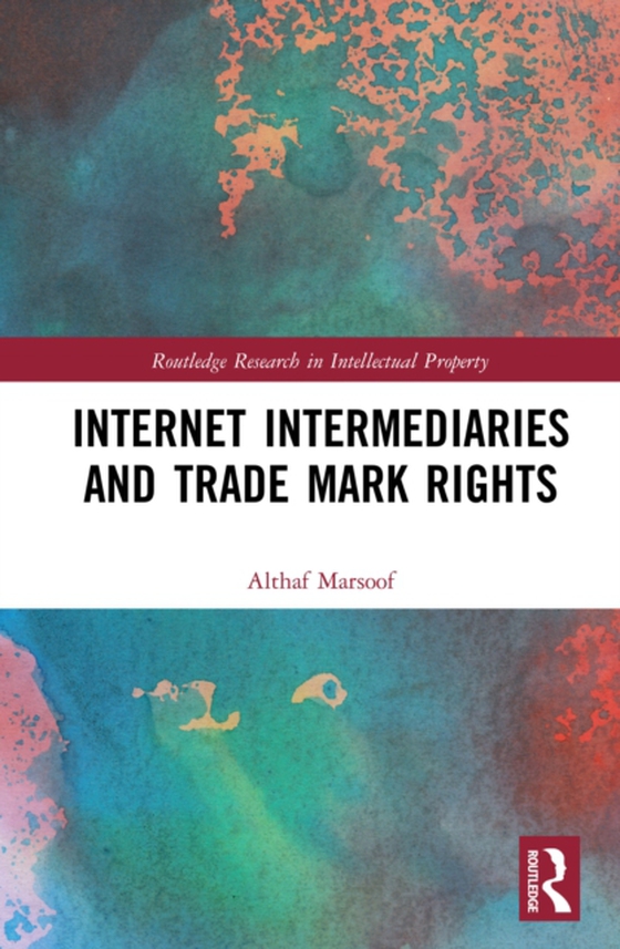 Internet Intermediaries and Trade Mark Rights (e-bog) af Marsoof, Althaf