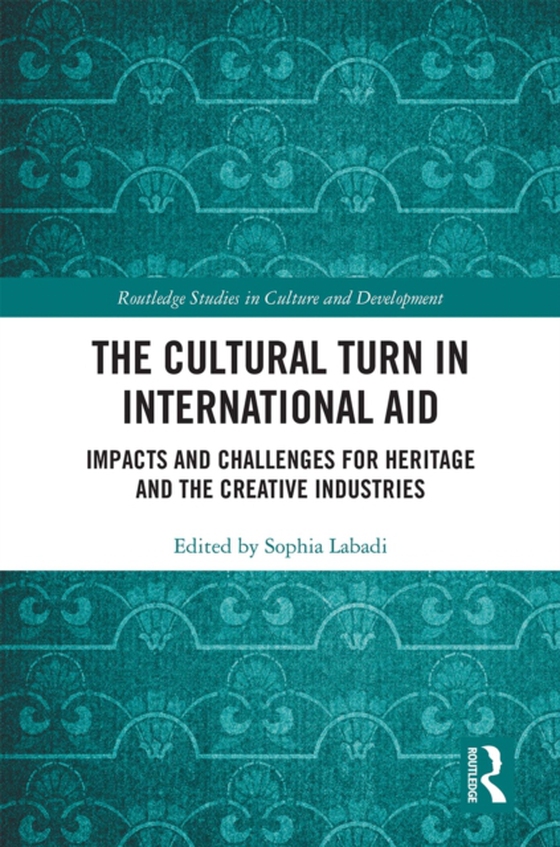 Cultural Turn in International Aid (e-bog) af -