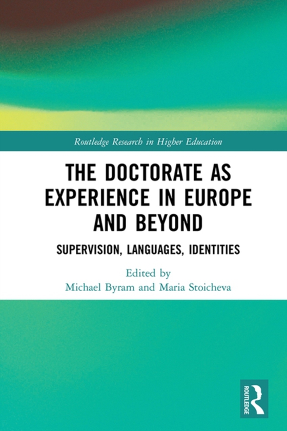 Doctorate as Experience in Europe and Beyond (e-bog) af -