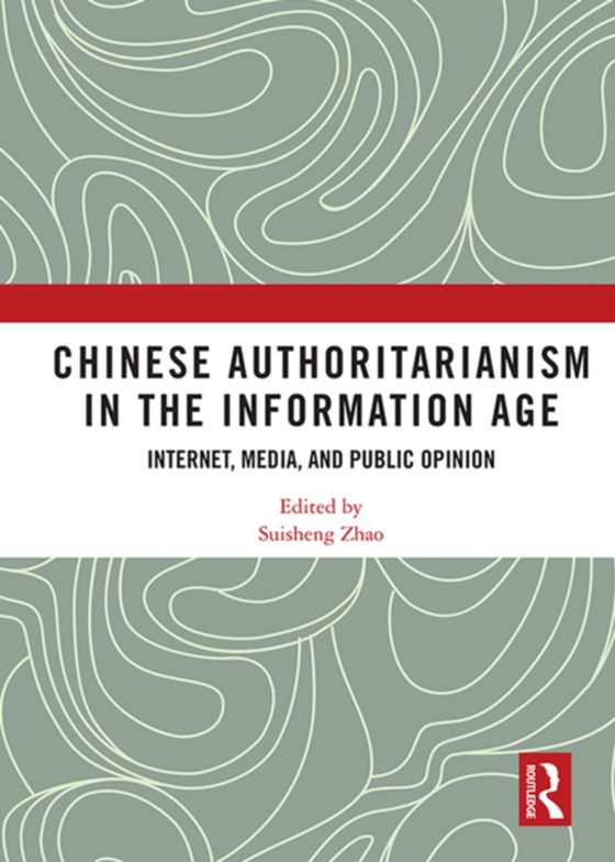Chinese Authoritarianism in the Information Age (e-bog) af -