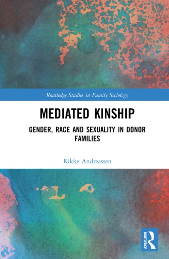 Mediated Kinship (e-bog) af Andreassen, Rikke