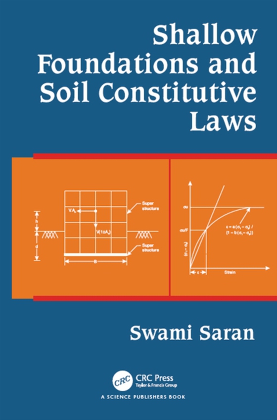 Shallow Foundations and Soil Constitutive Laws (e-bog) af Saran, Swami