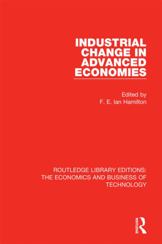 Industrial Change in Advanced Economies (e-bog) af -