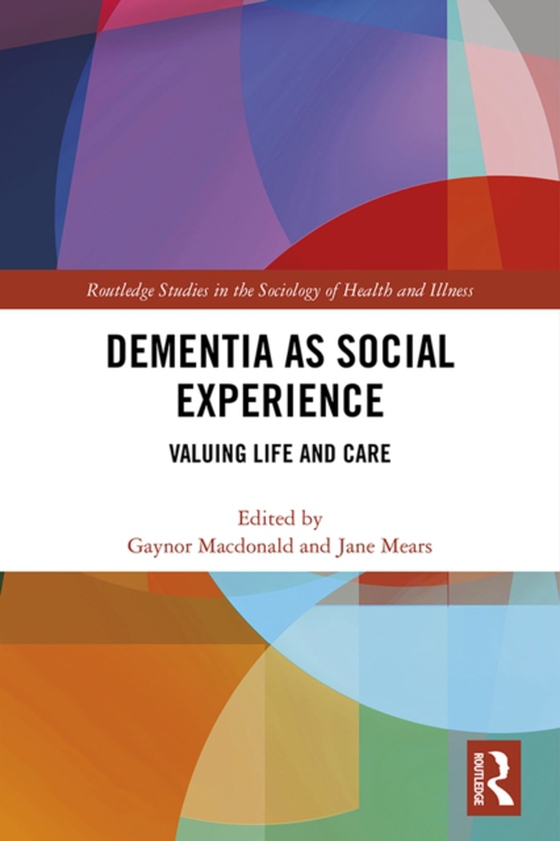 Dementia as Social Experience (e-bog) af -