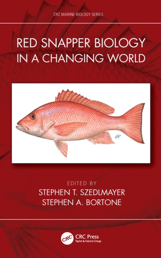 Red Snapper Biology in a Changing World (e-bog) af -