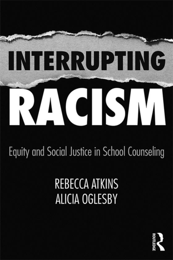 Interrupting Racism (e-bog) af Oglesby, Alicia