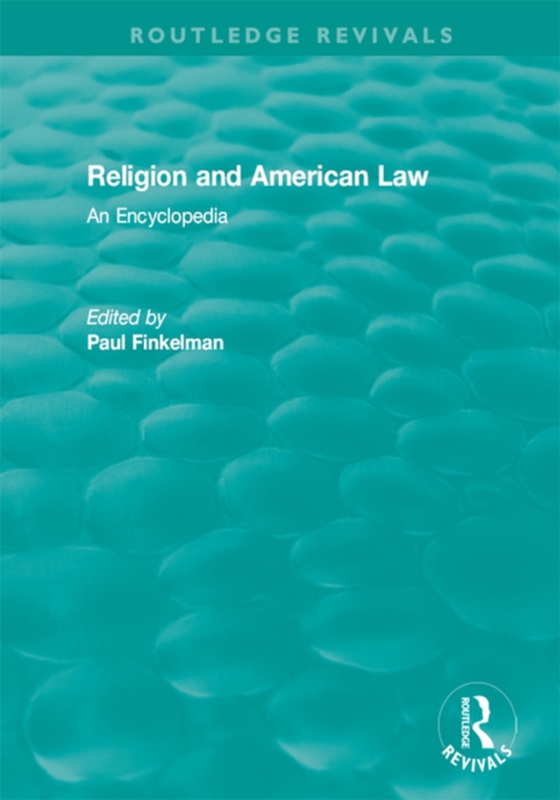 Routledge Revivals: Religion and American Law (2006) (e-bog) af -