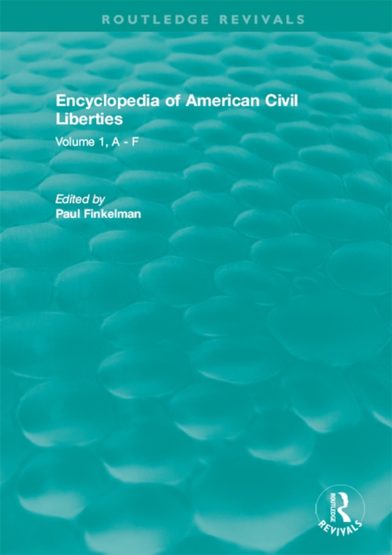 Routledge Revivals: Encyclopedia of American Civil Liberties (2006) (e-bog) af -