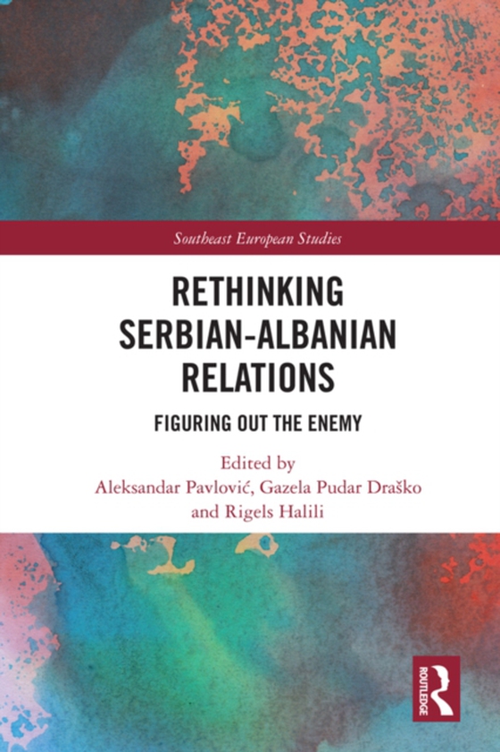 Rethinking Serbian-Albanian Relations (e-bog) af -