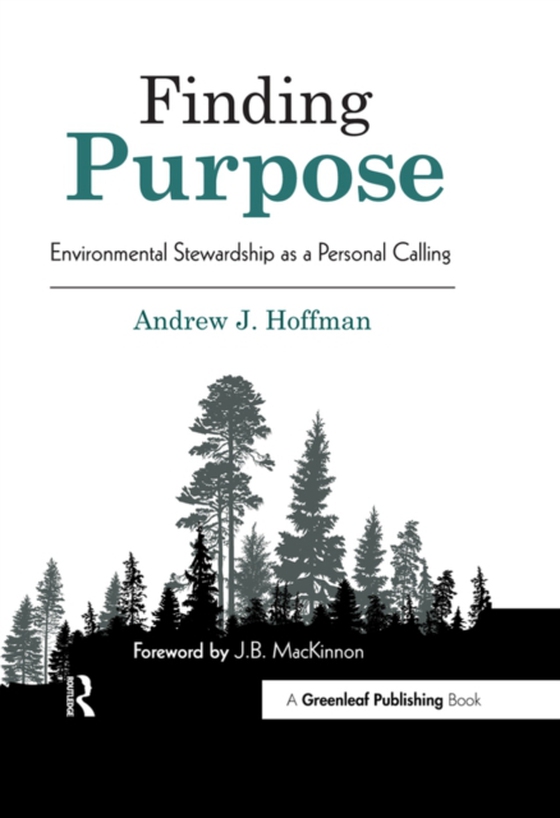 Finding Purpose (e-bog) af Hoffman, Andrew J.