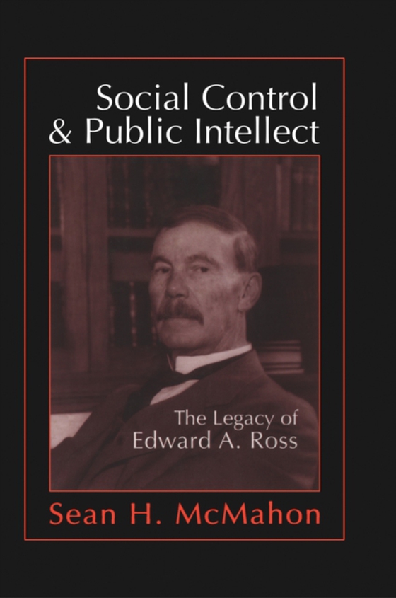 Social Control and Public Intellect (e-bog) af McMahon, Sean