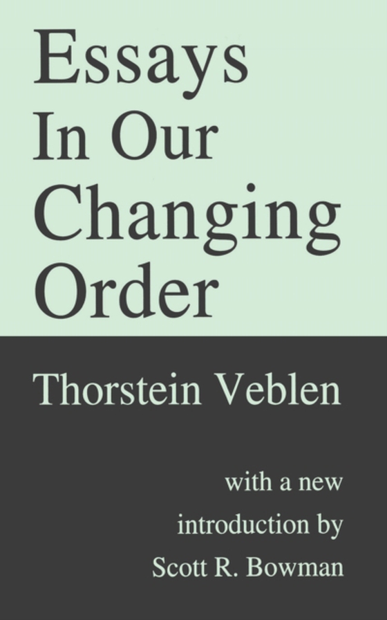 Essays in Our Changing Order