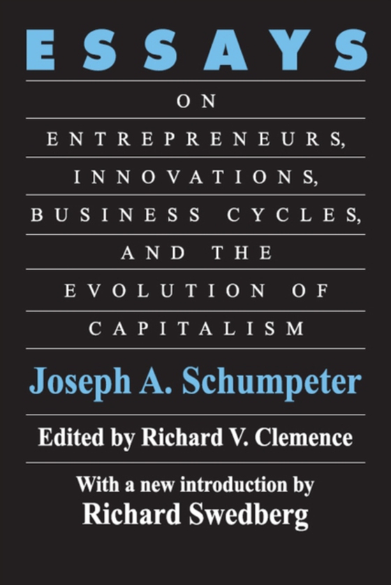 Essays (e-bog) af Schumpeter, Joseph A.