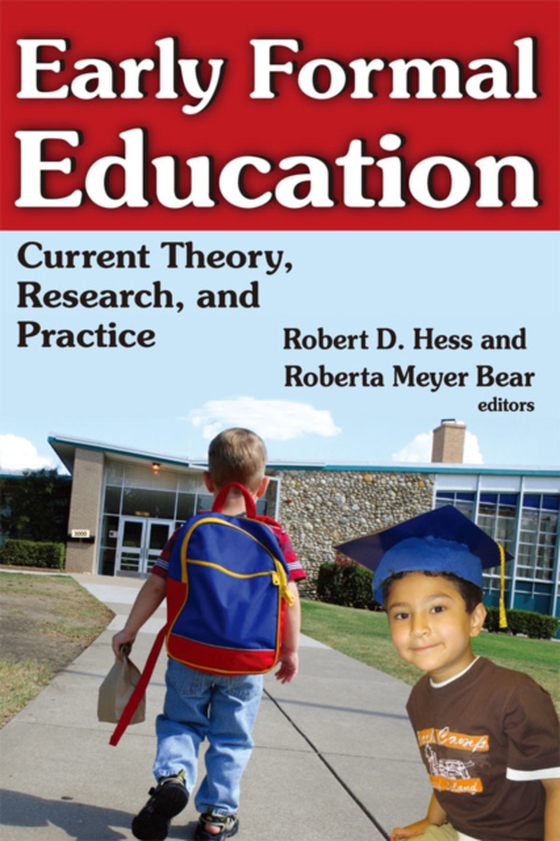 Early Formal Education (e-bog) af Hess, Robert