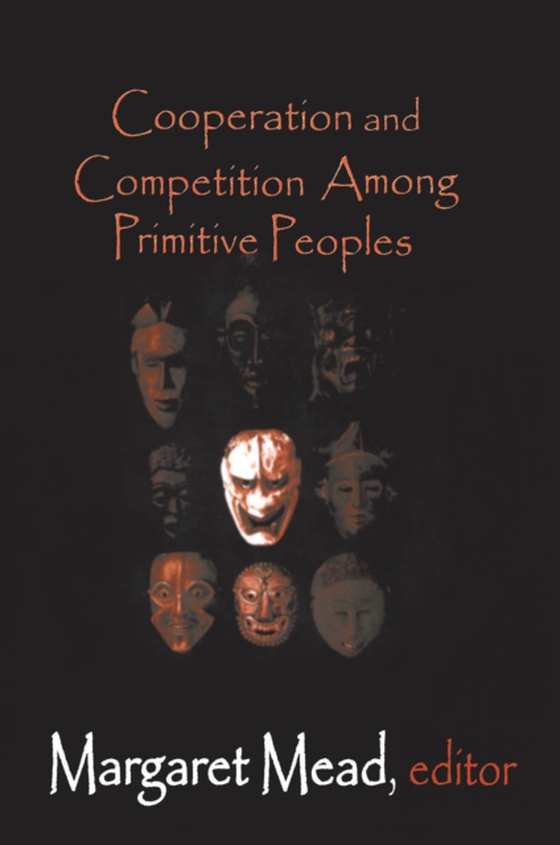 Cooperation and Competition Among Primitive Peoples (e-bog) af Mead, Margaret